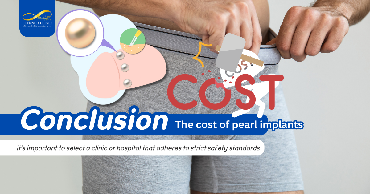 Pearl Implant Cost6 - ETERNITY CLINIC by M.D. SUEBPONG ENGCHUAN Conclusion the cost of pearl implant