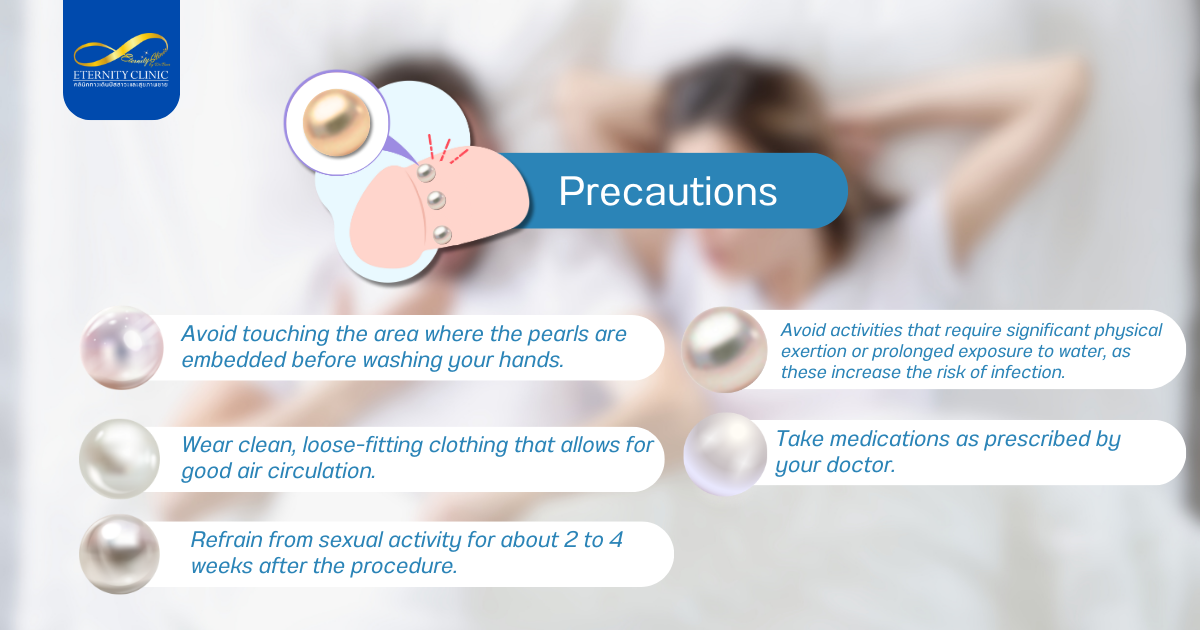 Precautions - ETERNITY CLINIC by M.D. SUEBPONG ENGCHUAN Precautions to do Pearl Embedding, What you should avoid