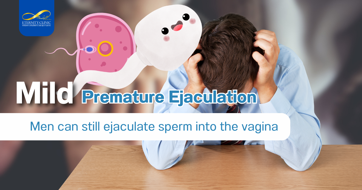Premature Ejaculation3 - ETERNITY CLINIC by M.D. SUEBPONG ENGCHUAN