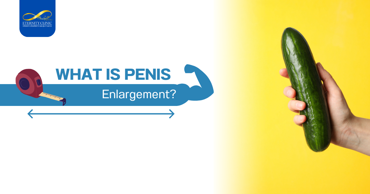 Enlarging Your Penis2 - ETERNITY CLINIC by M.D. SUEBPONG ENGCHUAN