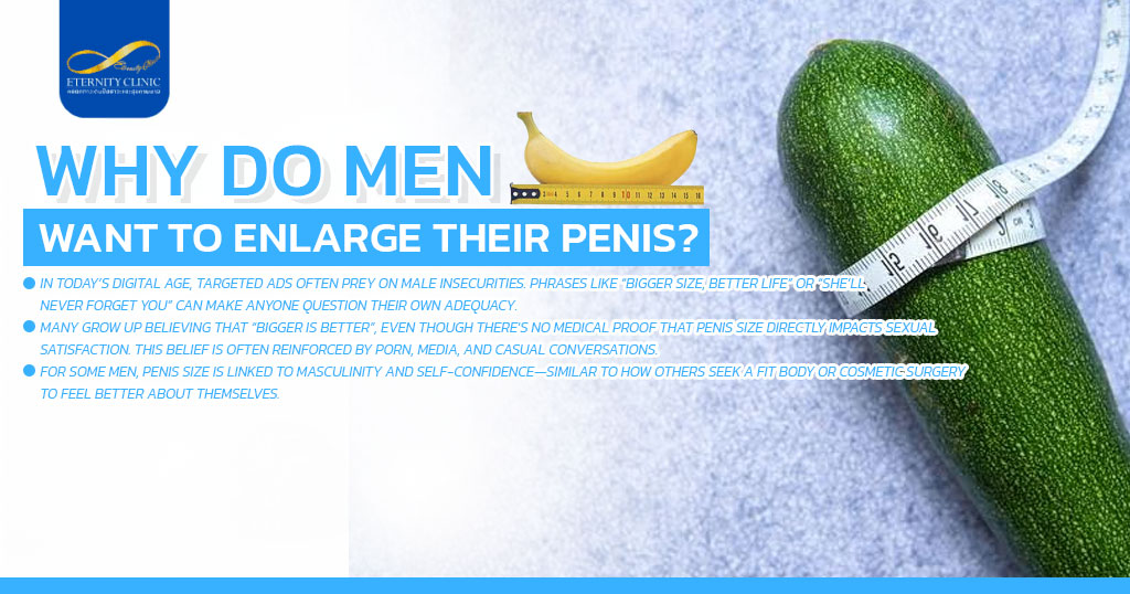 Why do the men want to enlarge penis?
